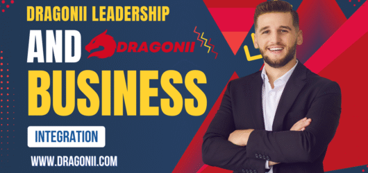 Dragonii Leadership and Business Integration